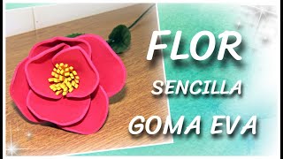 FLOR SENCILLA DE GOMA EVA  paso a paso [upl. by Lalita]