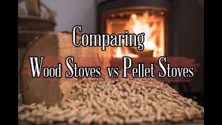 Comparing Wood Stoves vs Pellet Stoves [upl. by Sanfourd61]