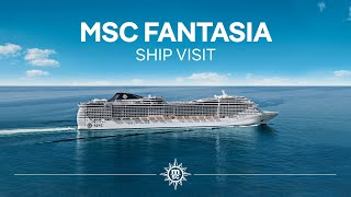 MSC Fantasia  Ship Visit [upl. by Ayifa]