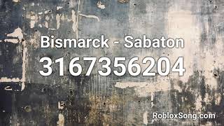 Bismarck  Sabaton Roblox ID  Roblox Music Code [upl. by Airdnaxila]