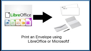 Print Standard 10 Envelopes from LibreOffice and Microsoft to your Printer [upl. by Lubbock]