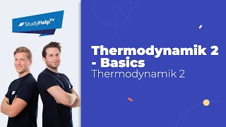 Thermodynamik 2  Basics Thermodynamik StudyHelp [upl. by Atrebla]