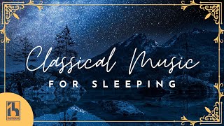 Classical Music for Sleeping [upl. by Courtund905]