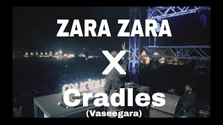 Zara Zara X Cradle Vaseegara LOST STORIES complete song video [upl. by Clare]