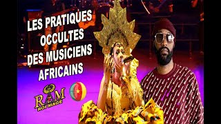 LES PRATIQUES OCCULTES DES MUSICIENS AFRICAINS [upl. by Acirred]