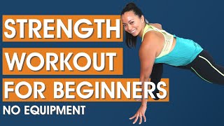 Strength Training for Beginners  Bodyweight Workout NO EQUIPMENT [upl. by Cynar136]