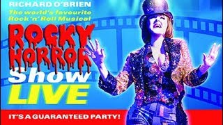 Rocky Horror Show Live [upl. by Barbara]