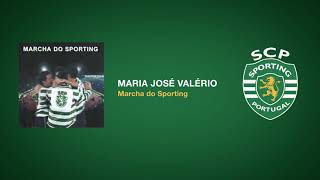 Maria José Valério  Marcha do Sporting Official Áudio [upl. by Naihtsirc]