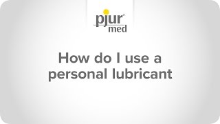 How do I use a PERSONAL LUBRICANT [upl. by Samp]