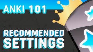 Anki Recommended Settings [upl. by Elttil]