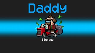 OFFICIAL SSundee DADDY ROLE Among Us [upl. by Lerak]