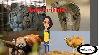 Asia for kids  Seven Continents [upl. by Elboa]