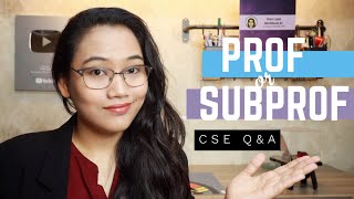 Prof or Subprof  Anong kukunin ko  CSE QampA [upl. by Acinehs]