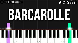 Offenbach  Barcarolle  EASY Piano Tutorial [upl. by Figone]