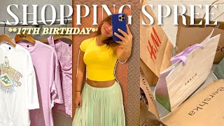 17TH BIRTHDAY SHOPPING SPREE [upl. by Yrrak]