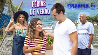 FÉRIAS DE VERÃO  WEB SÉRIE EPISÓDIO 5 TEMPORADA 4 [upl. by Aba698]