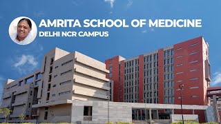 Amrita School of Medicine Delhi NCR Campus [upl. by Callista]