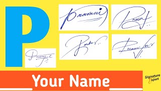 ✔️P Signature Style  Best Signature For My Name  Beautiful Signatures  How To Write A Signature [upl. by Fleck177]