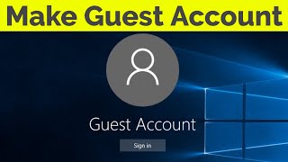 How To Create A Guest Account On Windows 10 Pc [upl. by Carlota]