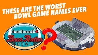 The WORST named COLLEGE FOOTBALL BOWL GAMES EVER [upl. by Ailerua]