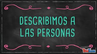 Describimos a las Personas [upl. by Longerich584]