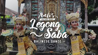 LEGONG SABA BALINESE DANCE BaliGoLiveCulture [upl. by Arinaid]