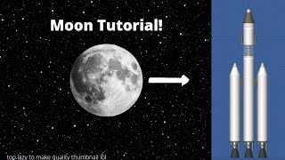 How to land on the Moon and back  Spaceflight Simulator 15 Tutorial [upl. by Necyla]