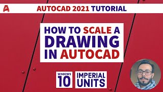 How to Scale A Drawing in Autocad  Autocad LT 2021 Tutorial [upl. by Selij]