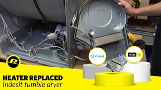 Indesit Tumble Dryer Heater Replacement Made EASY [upl. by Jocelyn]