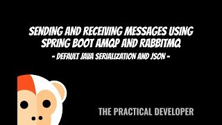 Configuring Spring Boot to Send and Receive Messages using AMQP and RabbitMQ [upl. by Deegan]