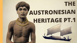 The Austronesian Heritage  A Brief History of the Philippines Pt 1 [upl. by Eanrahc]