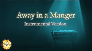 Away in a Manger Instrumental version  Christmas Carol and Song  Emmaus Music [upl. by Irrac]