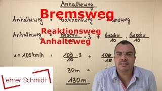 Anhalteweg  Reaktionsweg  Bremsweg  Physik  Mechanik  Lehrerschmidt [upl. by Gaby]