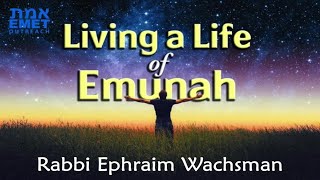 Rabbi Ephraim Wachsman  I Believe and I Trust in Hashem [upl. by Billy]