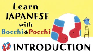 Learn Japanese for Kids with Bocchi amp Pocchi  Introducing Yourself [upl. by Aerdnas]