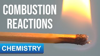 Combustion Reactions [upl. by Dewhirst]