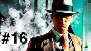 LA Noire Gameplay Walkthrough Part 18  Heroes [upl. by Esile]