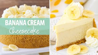 Banana Cream Cheesecake [upl. by Yeloc]