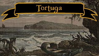 Tortuga The Cradle of Piracy  Pirate Nests [upl. by Agn554]