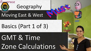 🌎 GMT and Time Zone Calculations Moving East and West  Basics Part 1 of 3 [upl. by Schacker]