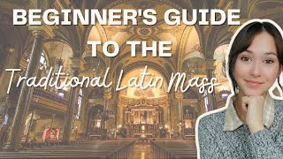 A Beginners Guide to The Traditional Latin Mass [upl. by Sirdna]