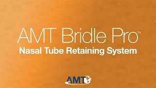 AMT Bridle Pro® Nasal Tube Retaining System [upl. by Vallie]