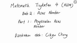 Bab 2 Matematik Tingkatan 4 part1 Pengenalan Asas Nombor [upl. by Intosh571]