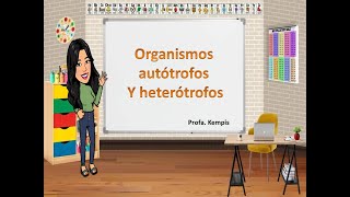 Organismos autótrofos y heterótrofos [upl. by Cornela11]